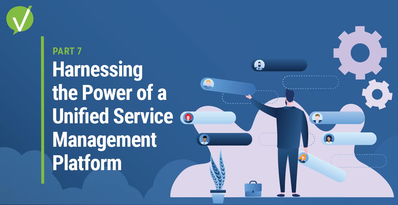 Harnessing the Power of a Unified Service Management Platform