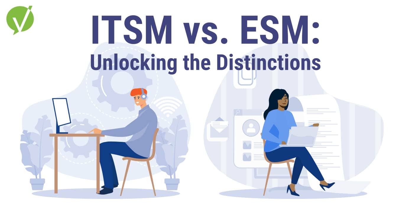 Enterprise Service Management vs. IT Service Management: Unlocking the Distinctions