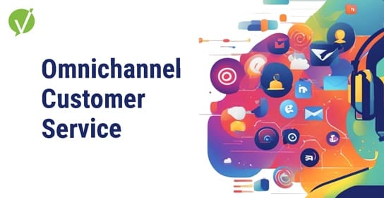 Omnichannel Customer Service: Seamless Support Across Channels