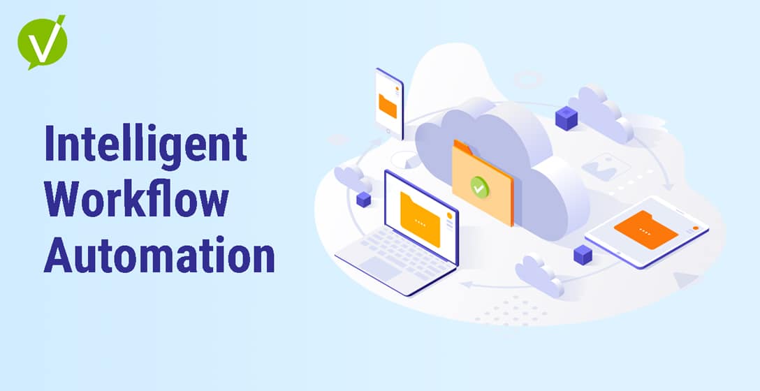 Intelligent Workflow Automation: Innovative Organizational Processes