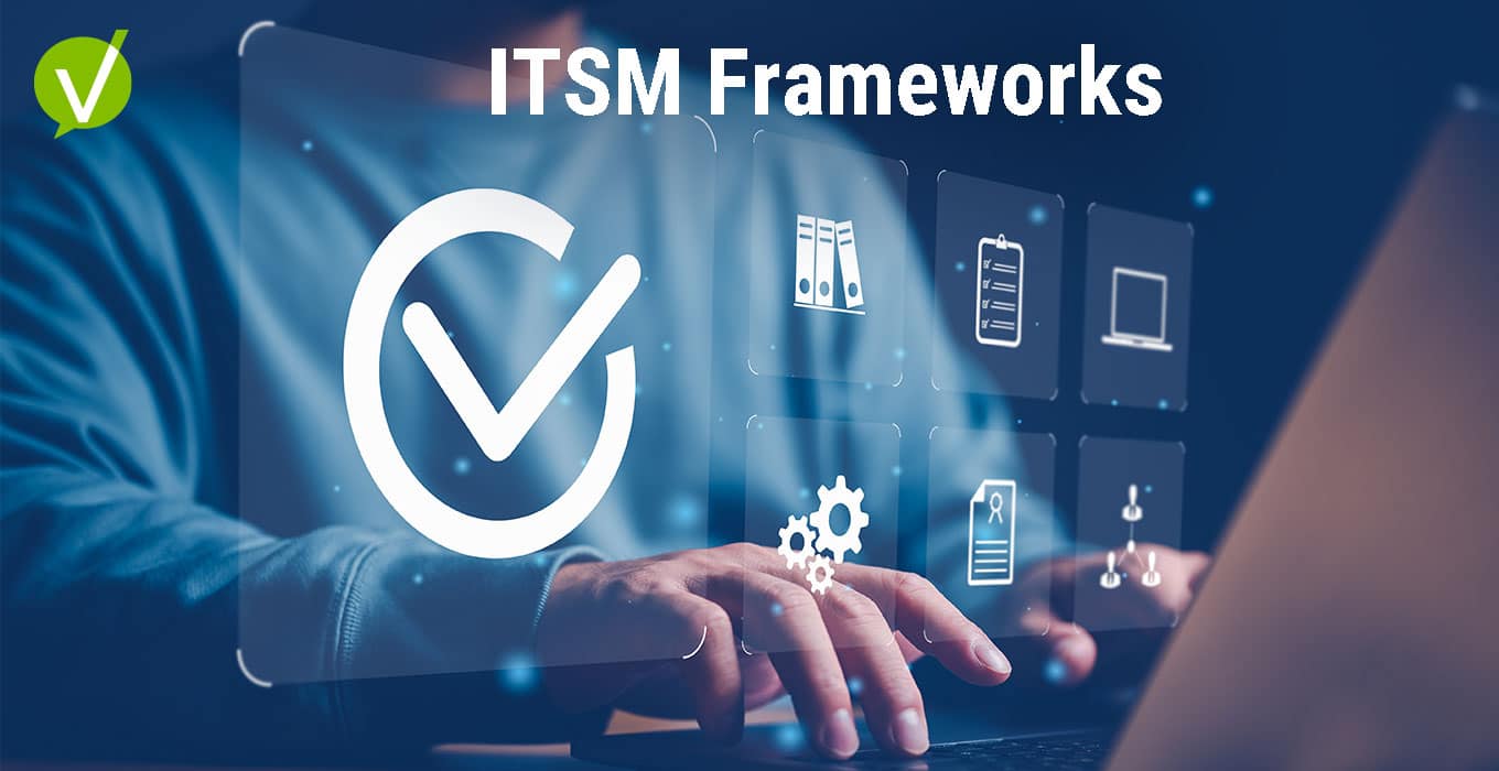ITSM Framework: A Service Management System