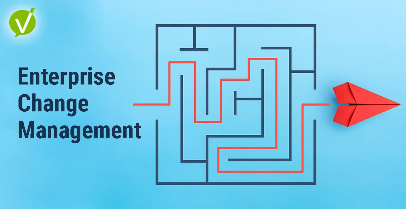 Enterprise Change Management: Building Organizational Agility and Competency