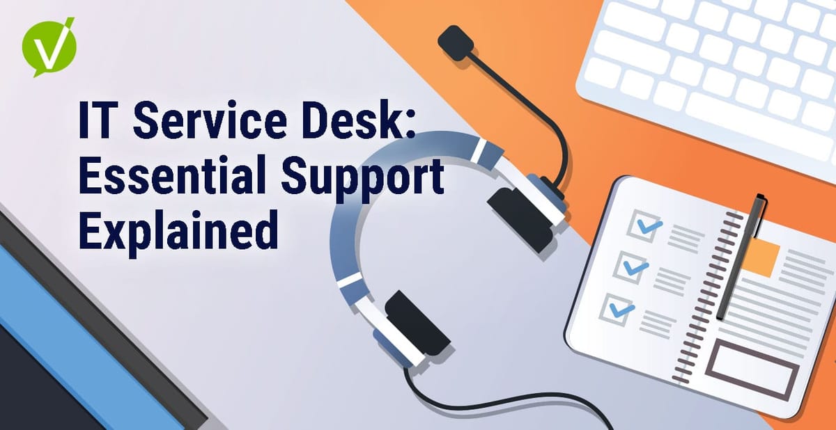 What is an IT Service Desk? Essential Support Explained