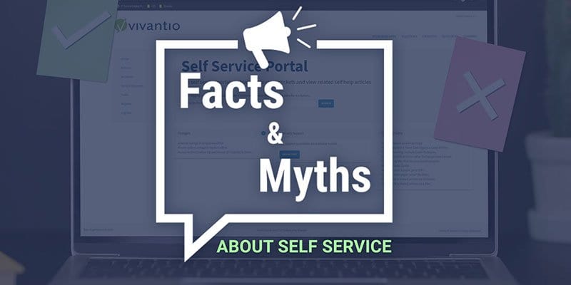 Separate Fact from Myth to Master Self Service