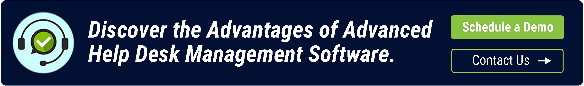 Discover the Advantages of Advanced Help Desk Management Software. Schedule a Demo Today!