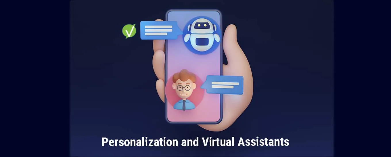 Personalization and Virtual Assistants