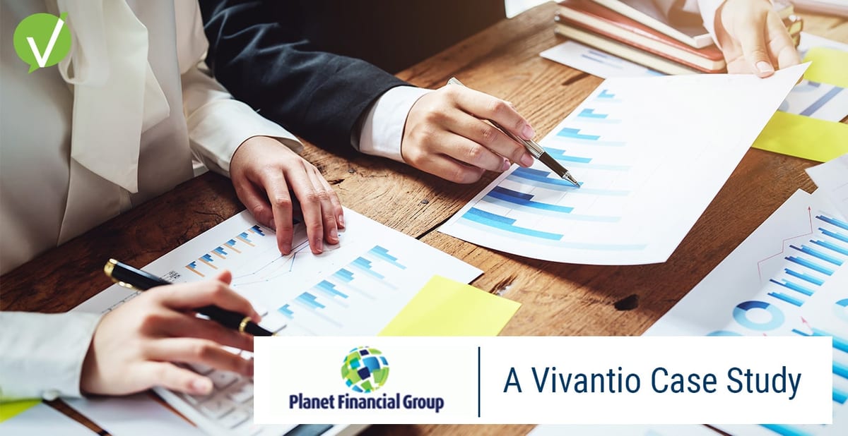 Vivantio Software Transforms Service Management for Planet Financial Group