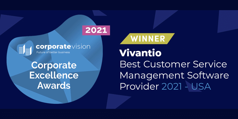 Vivantio Named Best Customer Service Management Software Provider 2021