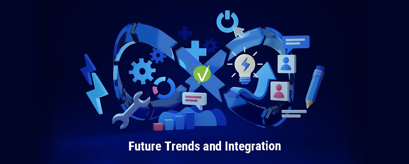 Future Trends and Integration