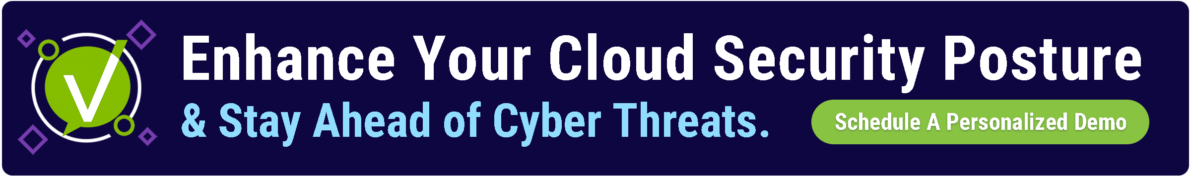 Call-to-action graphic with the headline 'Enhance Your Cloud Security Posture: Schedule Your Personalized Demo Today!' featuring two buttons: 'Schedule a Demo' in bright color and 'Contact Us' in subdued color.