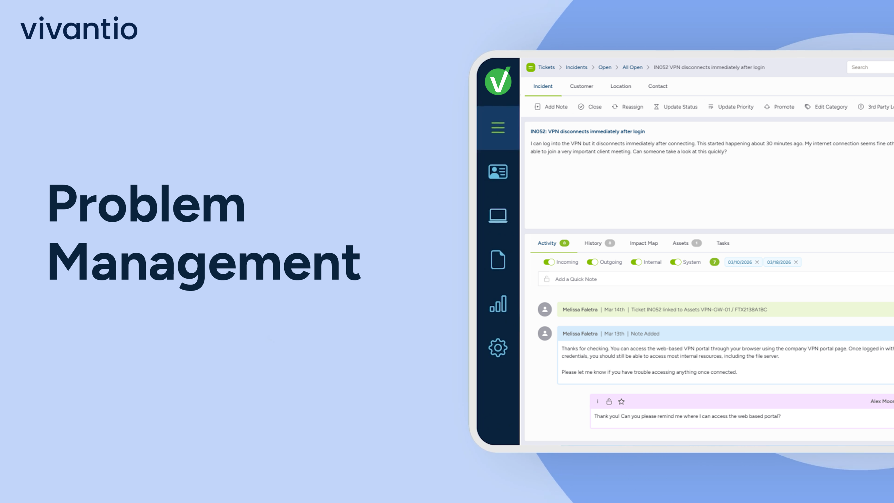 Vivantio ITSM interface showing problem management view with incident details, activity timeline, and investigation workflow
